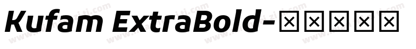 Kufam ExtraBold字体转换